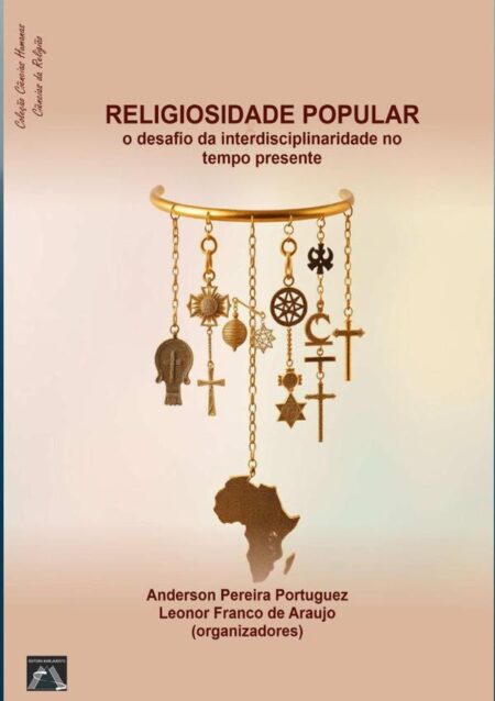 Religiosidade Popular:o desafio da interdisciplinaridade no tempo presente