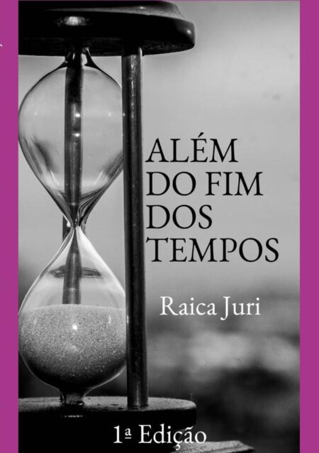 Além Do Fim Dos Tempos