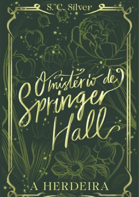 O Mistério De Springer Hall:A herdeira