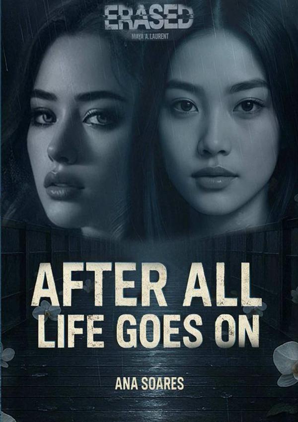 After All, Life Goes On