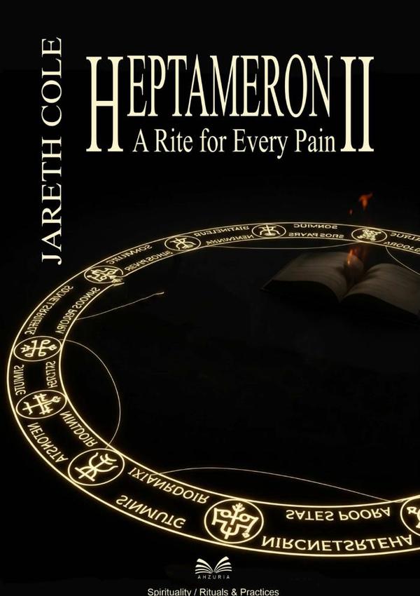 Heptameron Ii:A Rite for Every Pain