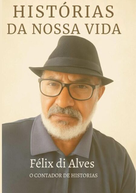 Histórias Da Nossa Vida