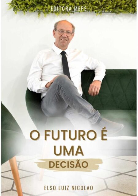 O Futuro É Uma Decisão