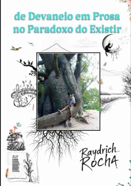 De Devaneio Em Prosa No Paradoxo Do Existir
