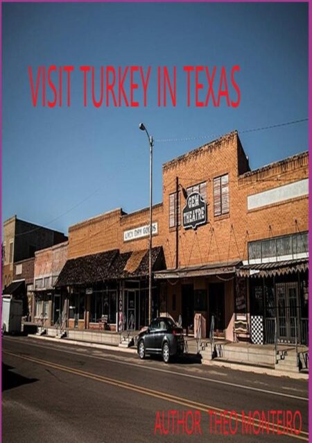 Visit Turkey In Texas!