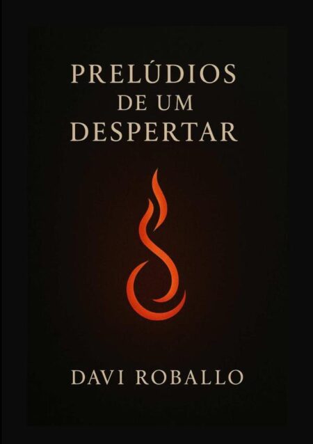 Prelúdios De Um Desperrtar