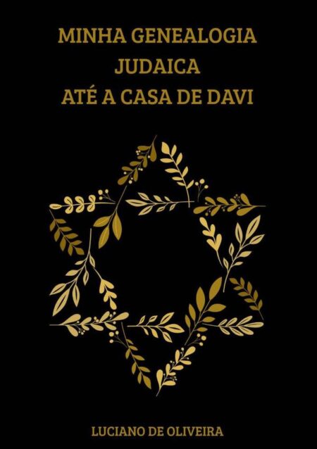 Minha Genealogia Judaica Até A Casa De Davi