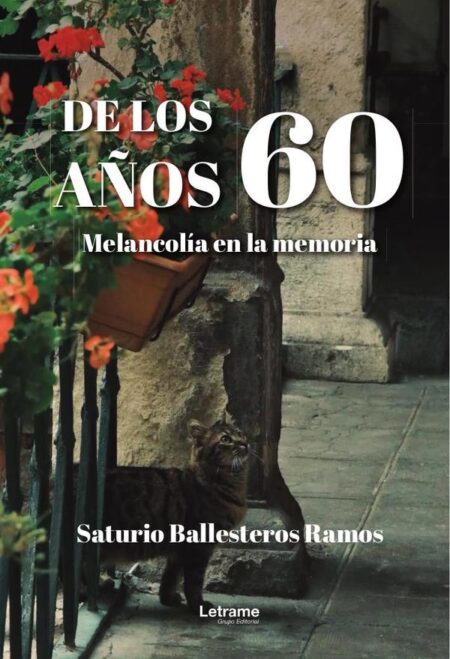 De los años 60:Melancolía en la memoria