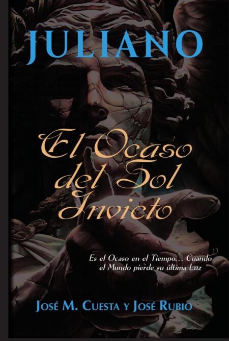 Juliano. El Ocaso del Sol Invicto