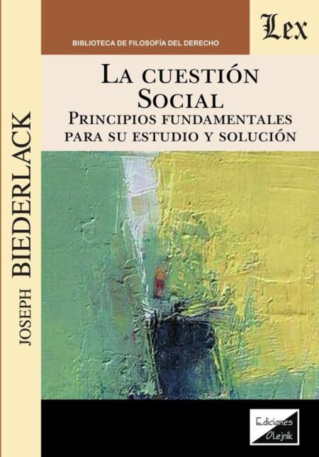 Cuestion social:Principios fundamentales