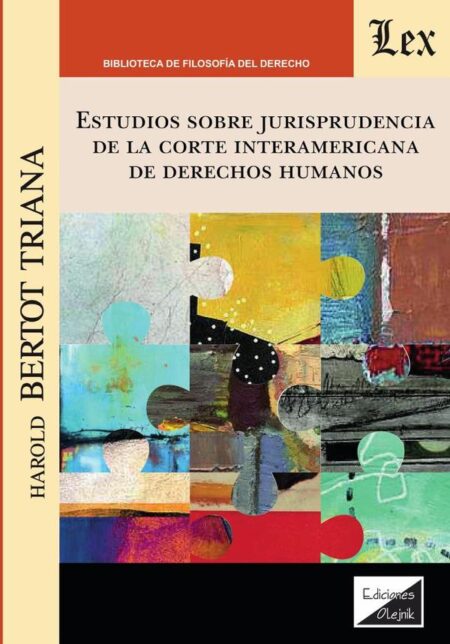 Estudios sobre jurisprudencia de la Corte Interamericana de Derechos