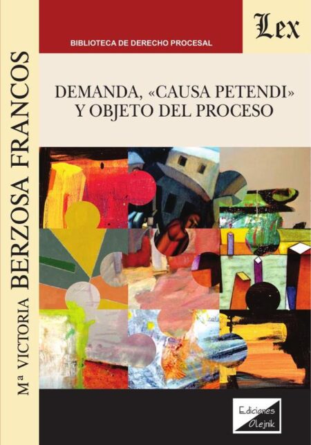 Demanda, «Causa petendi» y objeto del proceso