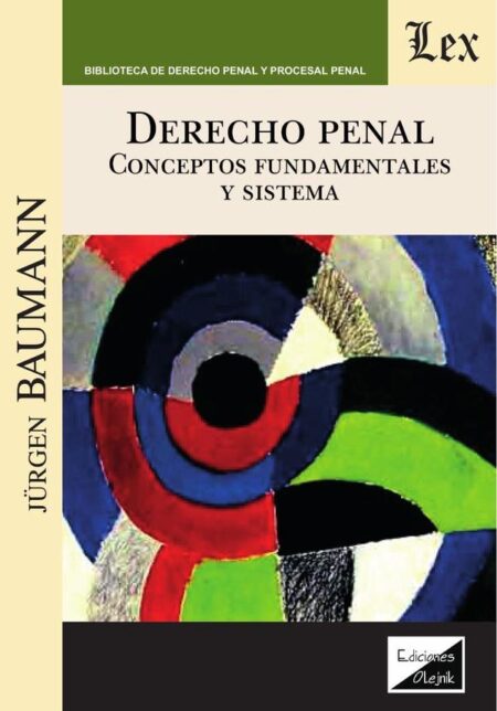 Derecho penal:Conceptos fundamentales y sistema