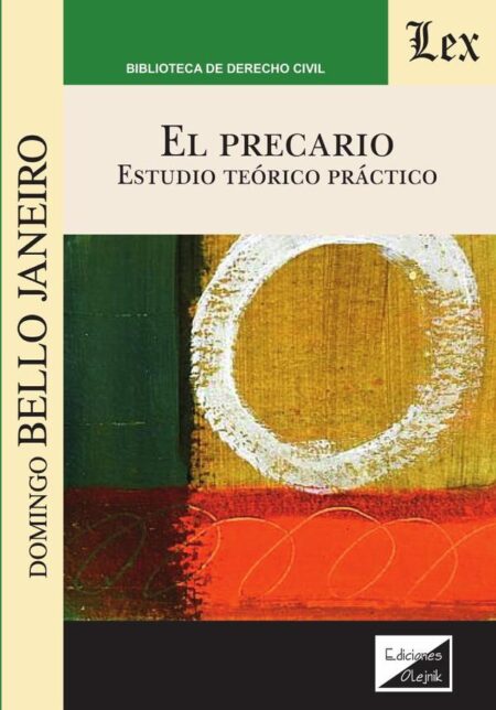 El precario:Estudio teórico práctico