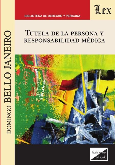Tutela de la persona y responsabilidad médica