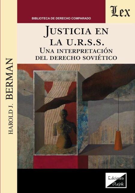 Justicia en la URSS:Una interpretación del derecho