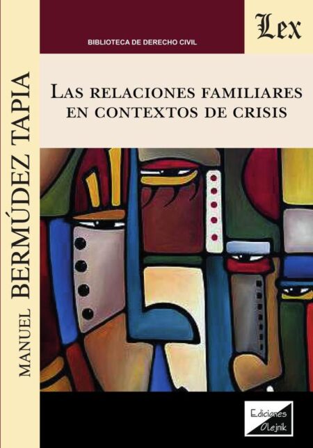 Relaciones familiares en contextos de crisis