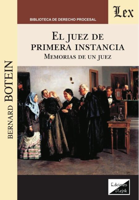 El juez de primera instancia:Memorias de un juez