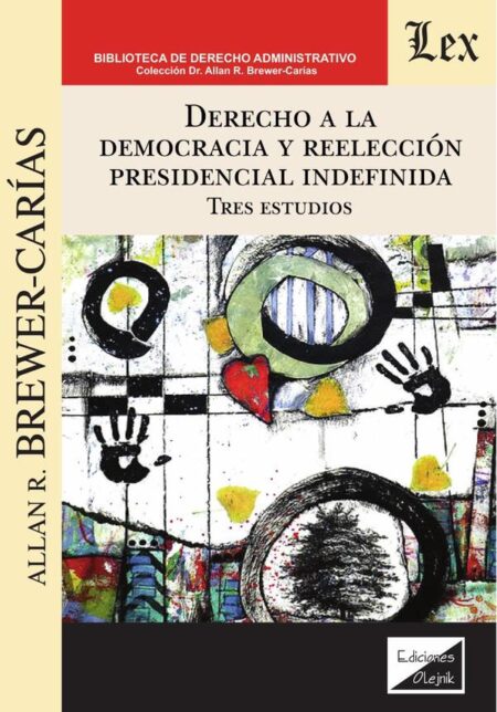 Derecho a la democracia y reelección presidencial indefinida