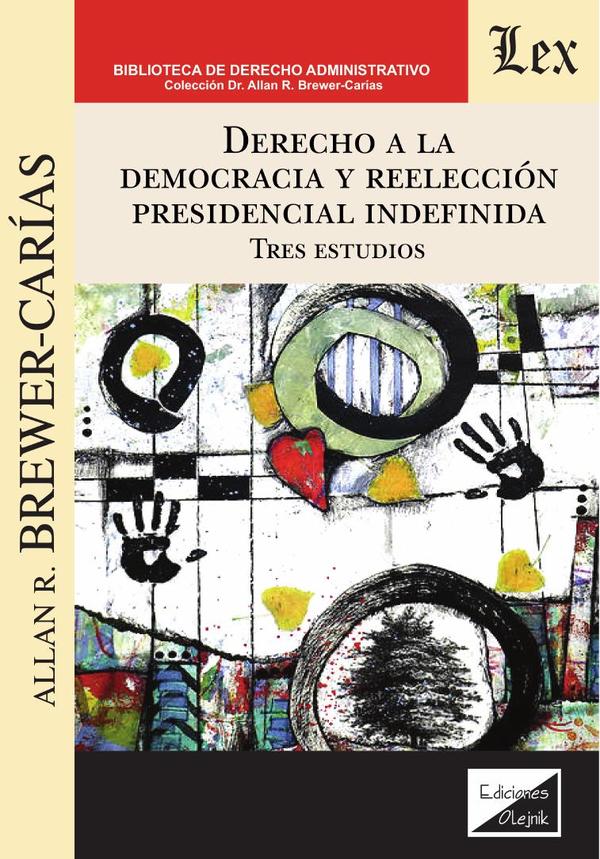 Derecho a la democracia y reelección presidencial indefinida