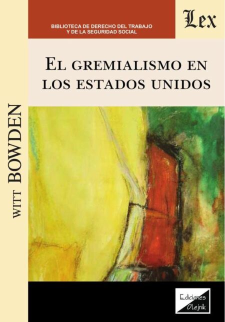 El gremialismo en los Estados Unidos