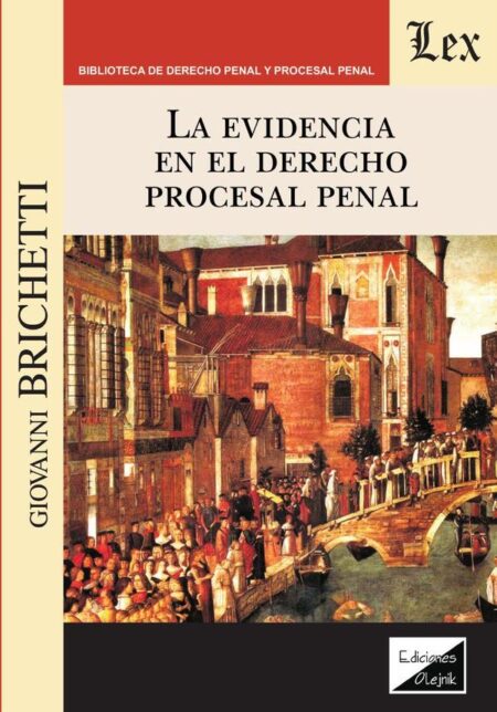 La evidencia en el derecho procesal penal
