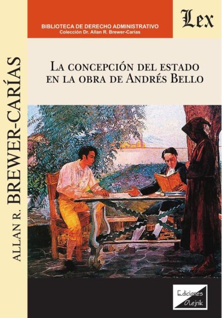 Concepción del estado en la obra de Andrés Bello