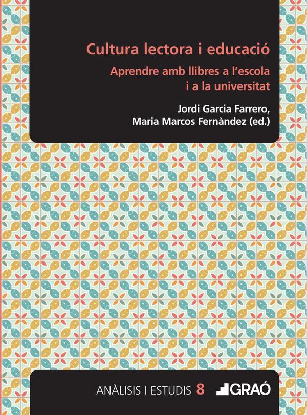 Cultura lectora i educació:Aprendre amb llibres a l'escola i a la universitat