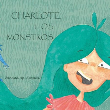 Charlote E Os Monstros
