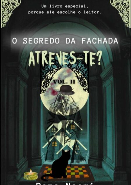 Coleção Interdimensional:O Segredo da Fachada - Atreves-te? Volume II