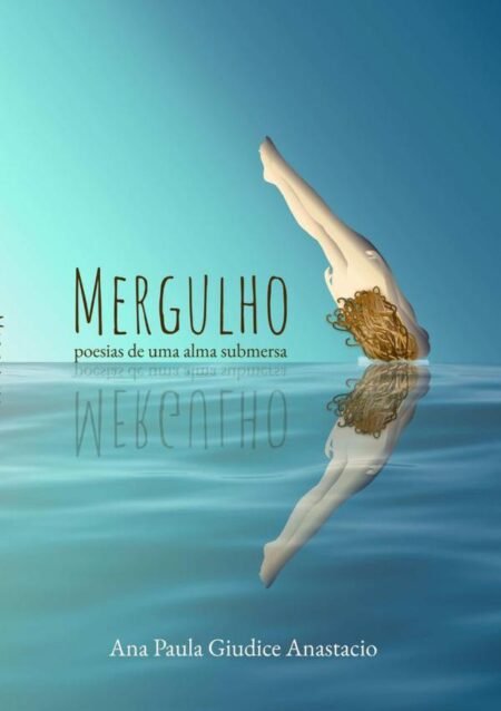 Mergulho:poesias de uma alma submersa