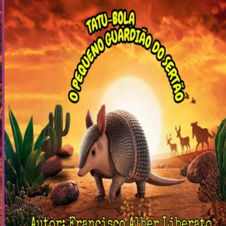 Tatu-bola:O Pequeno Guardião do Sertão