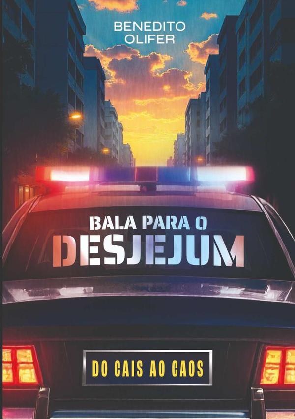 Bala Para O Desjejum:Do Cais ao Caos