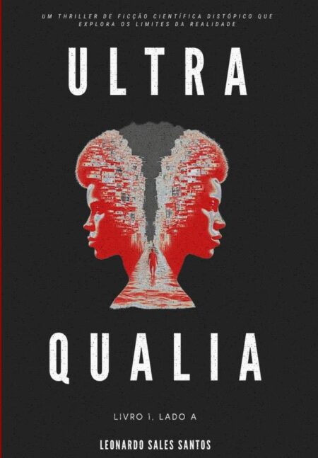 Ultra Qualia:Livro 1, Lado A