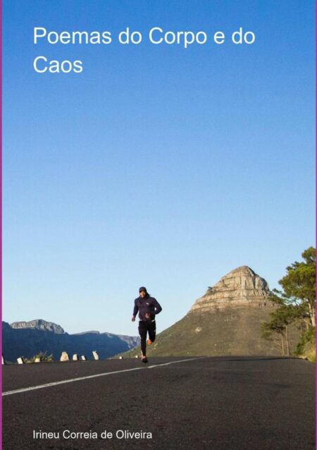 Poemas Do Corpo E Do Caos