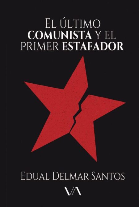 El último comunista y el primer estafador
