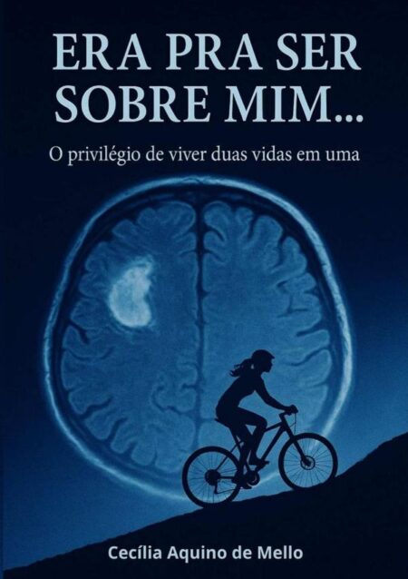 Era Pra Ser Sobre Mim:O Privilégio de Viver Duas Vidas em Uma