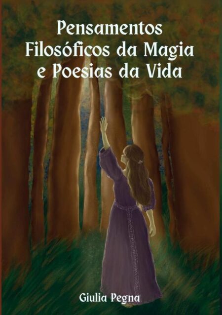 Pensamentos Filosóficos Da Magia E Poesias Da Vida