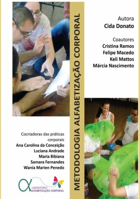 Metodologia Alfabetização Corporal:Um estudo em educação somática para o desenvolvimento de práticas corporais não excludentes