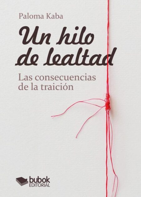 Un hilo de lealtad:Las consecuencias de la traición