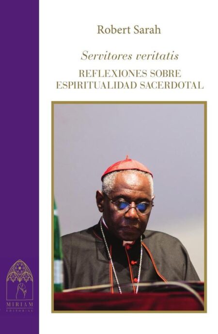 Servitores veritatis:Reflexiones sobre espiritualidad sacerdotal