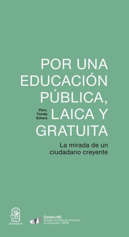 Por una educación pública, laica y gratuita:La mirada de un ciudadano creyente.