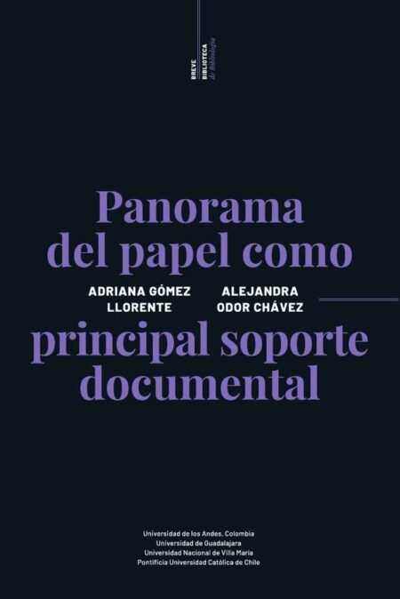 Breve biblioteca de bibliología:Panorama del papel como principal soporte documental