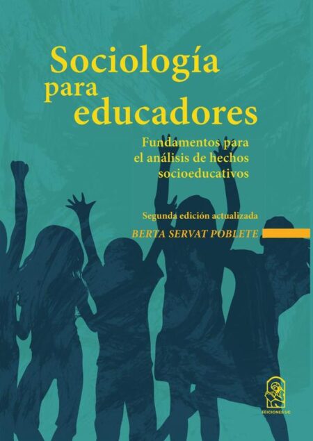 Sociología para educadores:Fundamentos para el análisis de hechos socioeducativos
