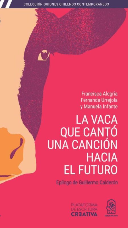 La vaca que cantó una canción hacia el futuro