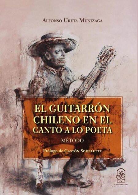 El guitarrón chileno en el canto a lo poeta