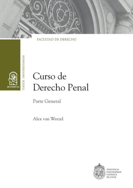 Curso de Derecho Penal:Parte General