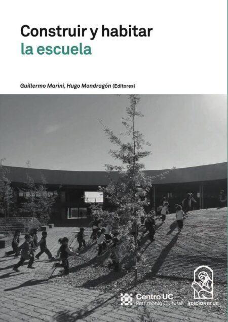 Construir y habitar la escuela