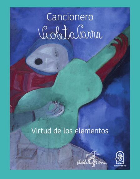 Cancionero Violeta Parra:Virtud de los elementos