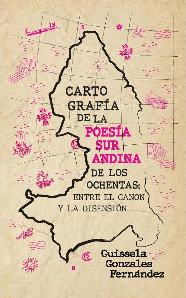 Cartografía de la poesía surandina de los ochentas: entre el canon y la disensión